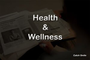 Health & Wellness
