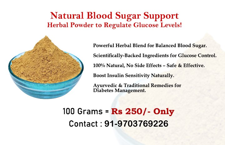 Natural Blood Sugar Support – Herbal Powder to Regulate Glucose Levels
